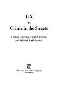 Book cover of U.S. v. crime in the streets
