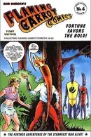 Book cover of Flaming Carrot comics, fortune favors the bold!