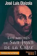 Book cover of Los amores de san Juan de la Cruz