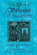 Book cover of The Book of Melusine of Lusignan
