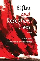 Book cover of Rifles and Reception Lines