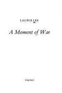 Book cover of A moment of war