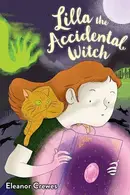 Book cover of Lilla the Accidental Witch