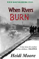 Book cover of When Rivers Burn