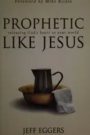 Book cover of Prophetic like jesus