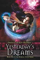Book cover of Yesterday's Dreams