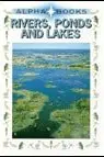 Book cover of Rivers, ponds and lakes