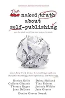 Book cover of The Naked Truth about Self-Publishing