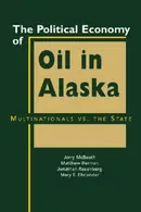 Book cover of The political economy of oil in Alaska