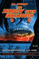 Book cover of Lovecraft Illustrated Volume 5 - The Shadow Over Innsmouth