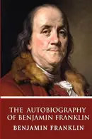 Book cover of The Autobiography of Benjamin Franklin