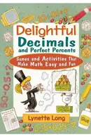 Book cover of Delightful Decimals and Perfect Percents