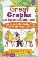 Book cover of Great Graphs and Sensational Statistics