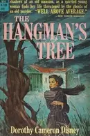 Book cover of The hangman's tree; Dig me later; The leather duke