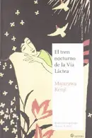 Book cover of El tren nocturno de la Vía Láctea