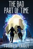 Book cover of Bad Part of Time