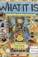 Book cover of What It Is.