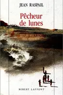 Book cover of Pêcheurs de lunes. Qui se souvient des hommes..