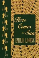 Book cover of Here Comes the Sun!