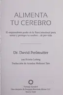 Book cover of Alimenta Tu Cerebro / Brain Maker : the Power of Gut Microbes to Heal and Protect Your Brain