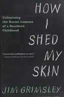 Book cover of How I shed my skin