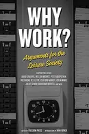 Book cover of Why Work?