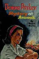 Book cover of Donna Parker, mystery at Arawak