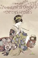 Book cover of La Cortesana de las Flores