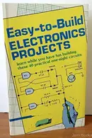 Book cover of Easy-To-Build Electronics Projects