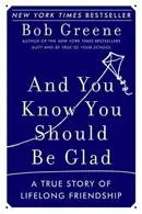 Book cover of And You Know You Should Be Glad