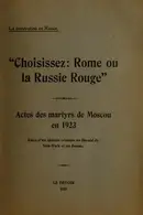 Book cover of Choisissez, Rome ou la Russie rouge