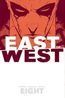 Book cover of East of West, Vol. 8