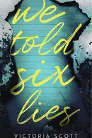 Book cover of We Told Six Lies