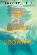 Book cover of The Summer I Drowned