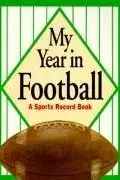 Book cover of My Year in Football