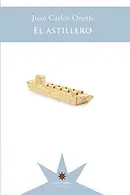 Book cover of El astillero [Próxima aparición]