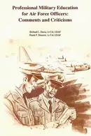 Book cover of Professional Military Education For Air Force Officers: Comments And Criticisms