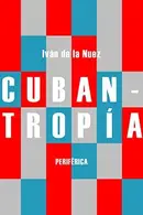 Book cover of Cubantropía