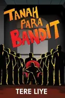 Book cover of Tanah Para Bandit