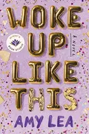 Book cover of Woke up Like This
