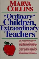 Book cover of Ordinary" children, extraordinary teachers