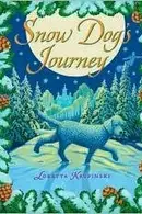 Book cover of The snow dog's journey