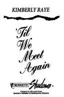 Book cover of 'Til We Meet Again