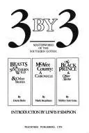 Book cover of 3 by 3 : masterworks of the southern Gothic