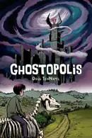 Book cover of Ghostopolis