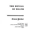 Book cover of The Denial of Death