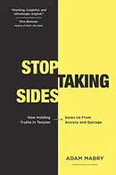Book cover of Stop Taking Sides