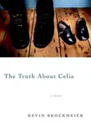 Book cover of The truth about Celia