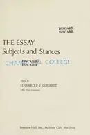 Book cover of The essay; subjects and stances