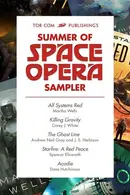 Book cover of Tor. com Publishing's Summer of Space Opera Sampler